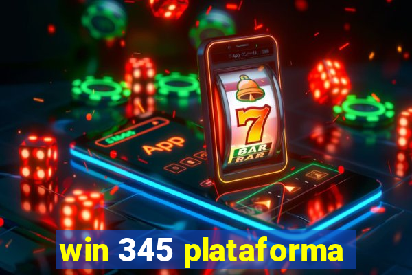 win 345 plataforma